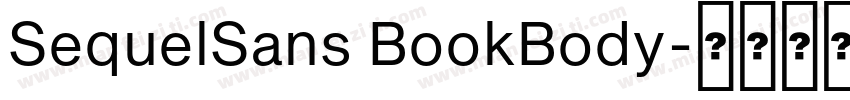 SequelSans BookBody字体转换